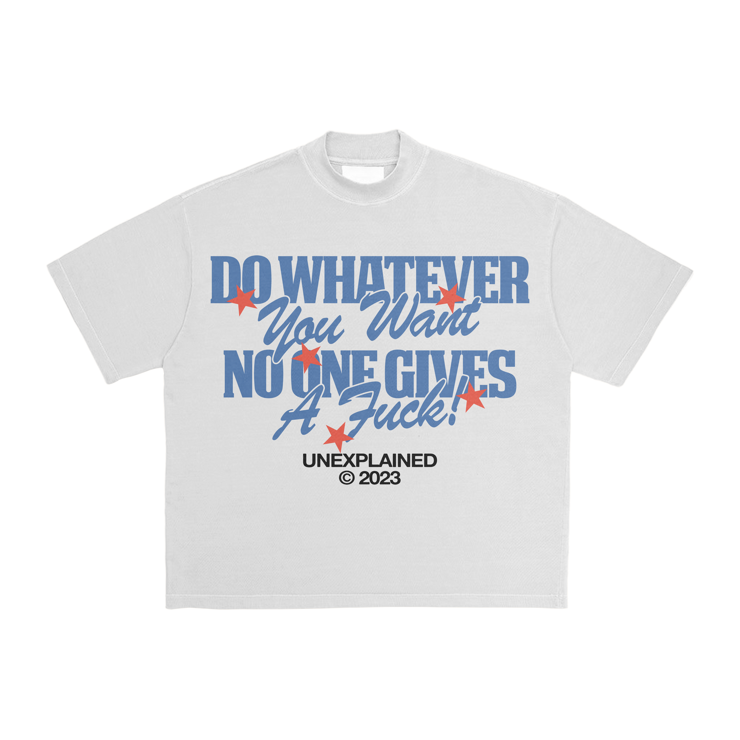 Do Whatever You Want Tee