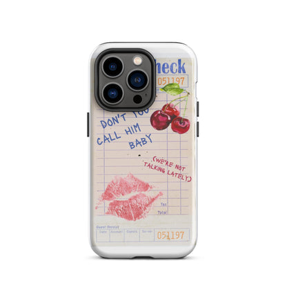 Don't You Call Him Baby iPhone® Case